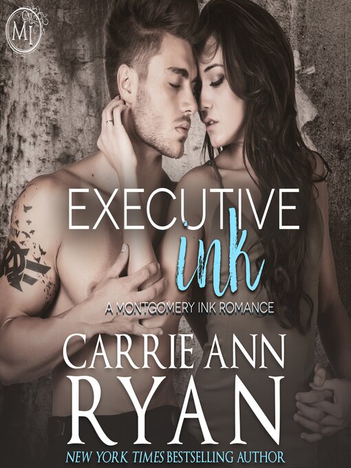 Title details for Executive Ink by Carrie Ann Ryan - Available